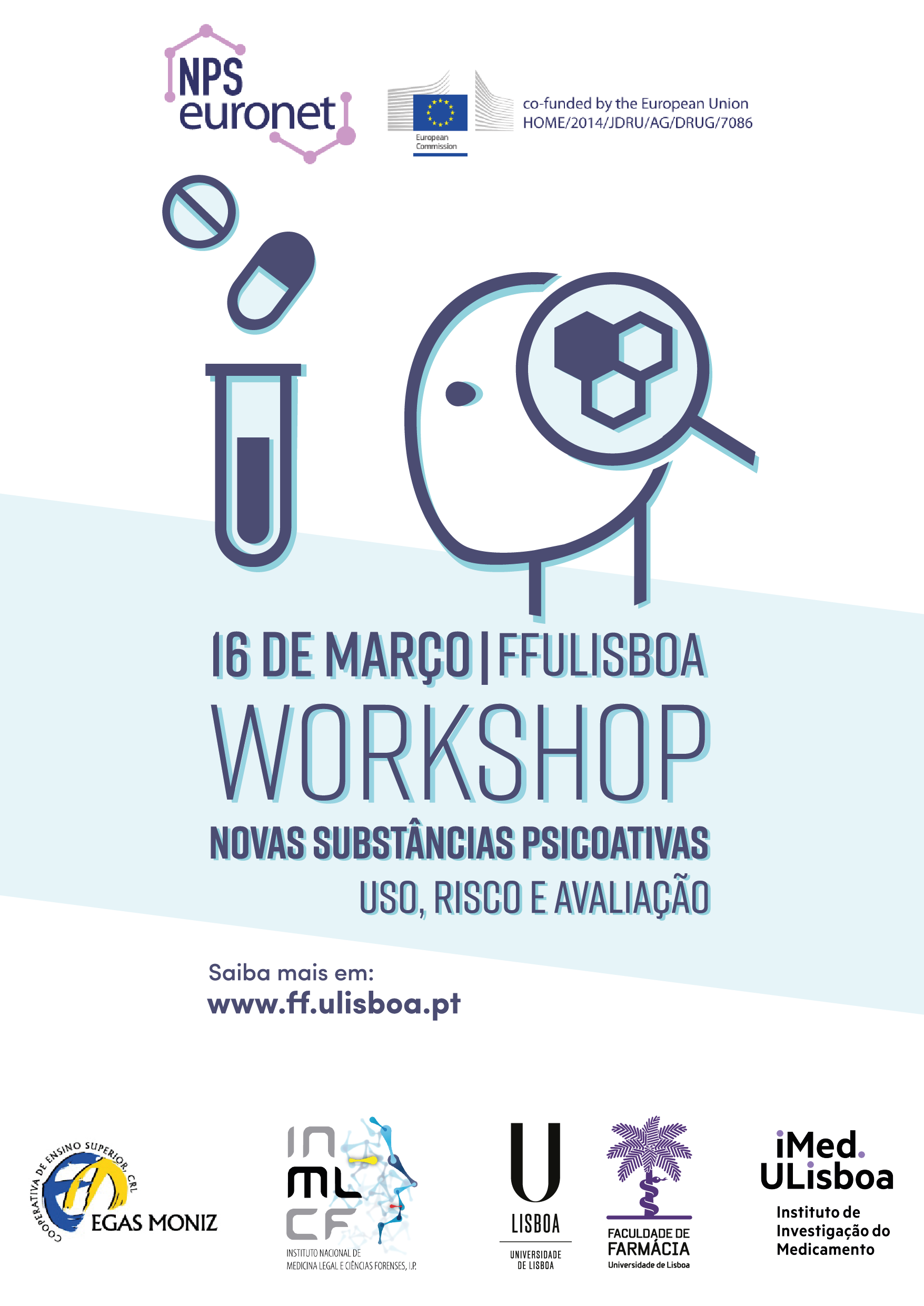 Workshop “Novas substâncias psicoativas: Uso, risco e avaliação”