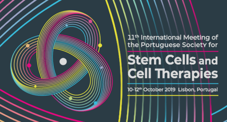 11.ª Reunião Internacional da Sociedade Portuguesa de Células Estaminais e Terapia Celular