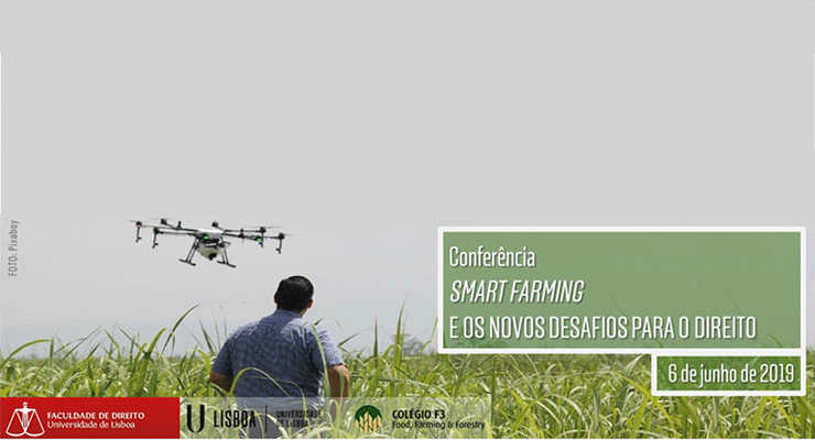 Conferência “Smart Farming e os novos desafios para o Direito”