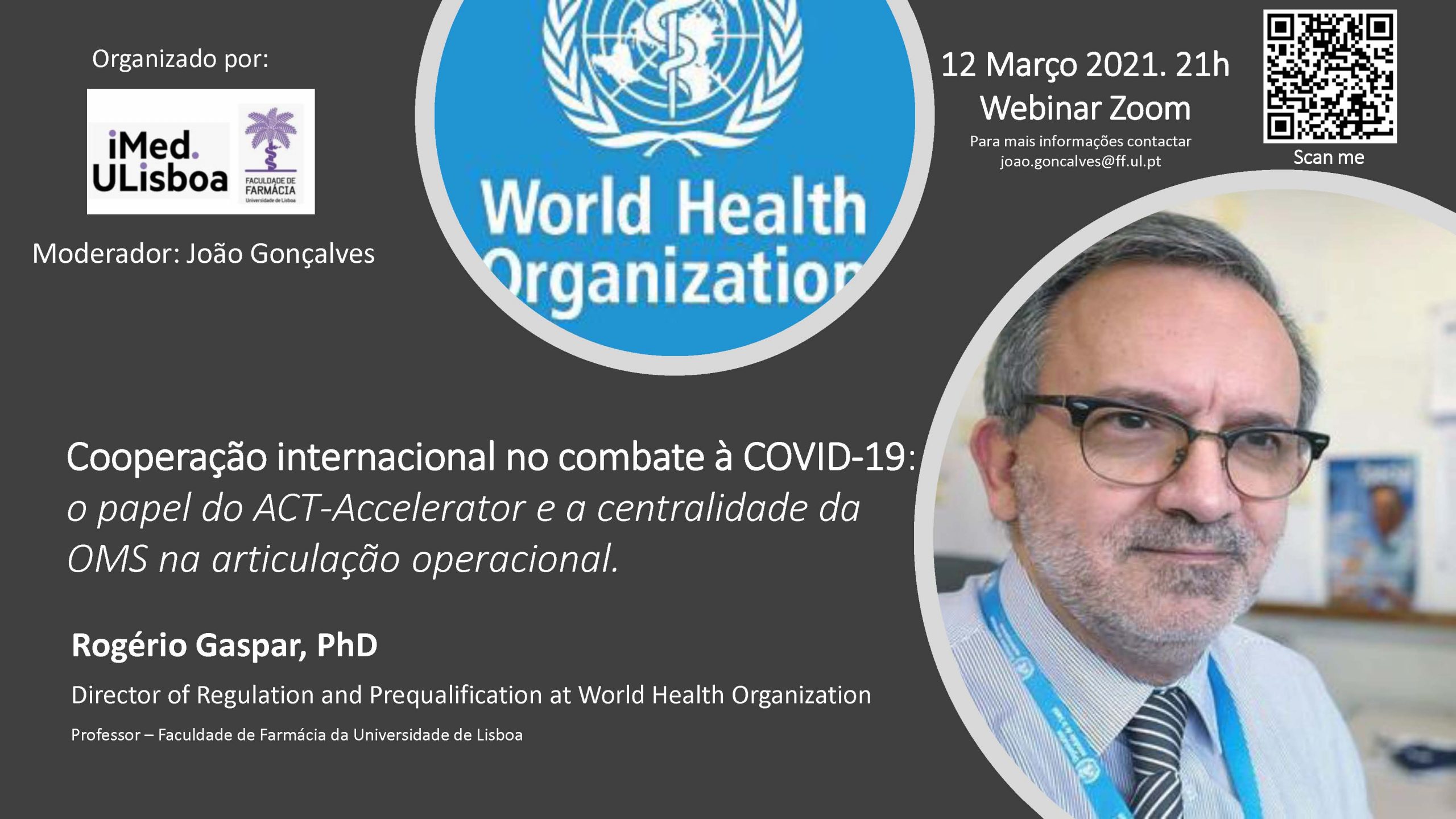 Webinar “Cooperação internacional no combate à COVID-19: o papel do ACT-Accelerator e a centralidade da OMS na articulação operacional”