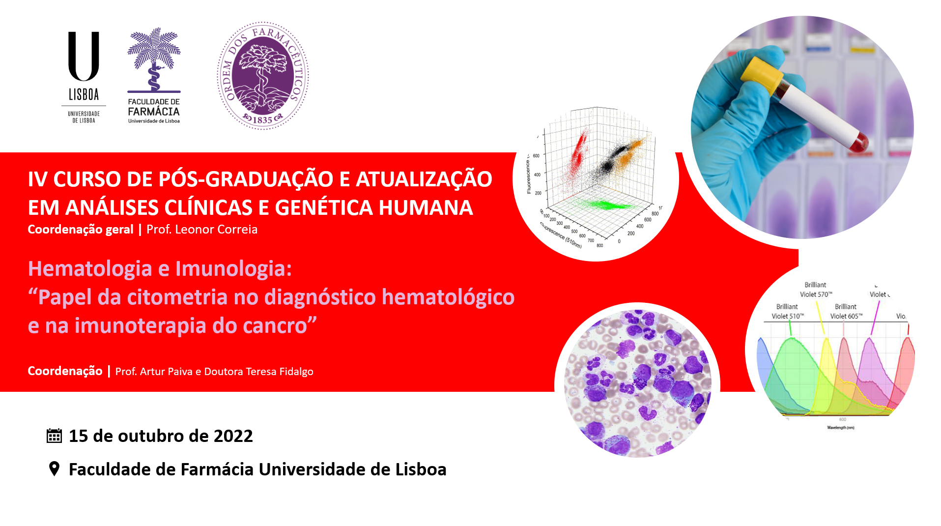 IV Curso de Pós-Graduação em Análises Clínicas: Hematologia e Imunologia – Papel da citometria no diagnóstico hematológico e na imunoterapia do cancro