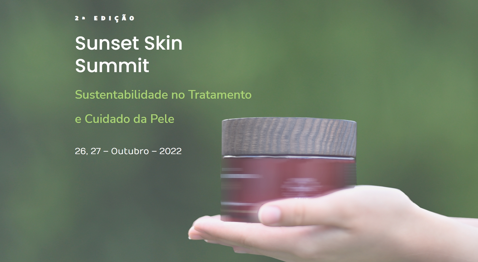 Sunset Skin Summit – 2ª Edição