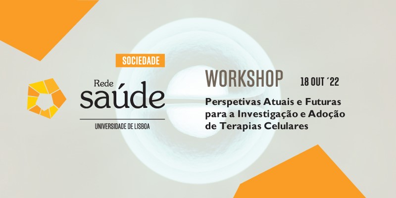 Workshop Rede SAÚDE – Terapias Atuais e Futuras