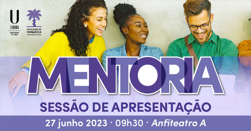 Programa Mentoria FFUL | Sessão de Apresentação