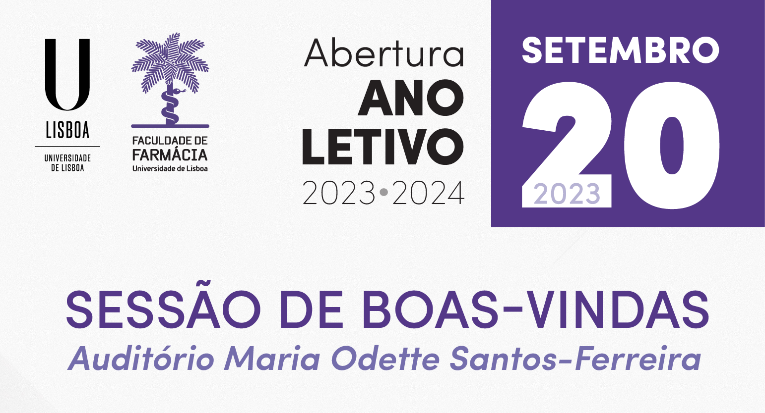 Abertura do ano letivo 2023/2024: Sessão de Boas-Vindas à FFUL