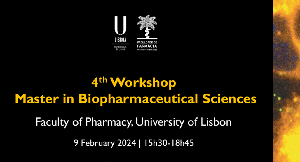 4th Workshop – Master in Biopharmaceutical Sciences
