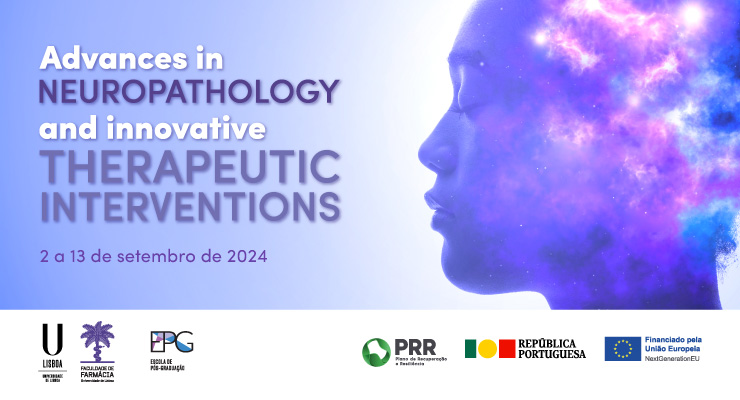 Curso de Formação Avançada: Advances in Neuropathology and Innovative Therapeutic Interventions