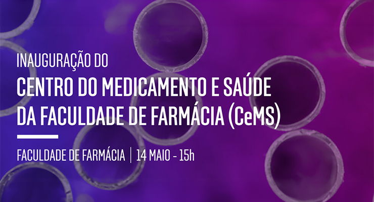 Inauguração do Centro do Medicamento e Saúde (CeMS) da Faculdade de Farmácia da Universidade de Lisboa
