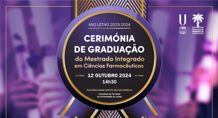 Cerimónia de Graduação – Mestrado Integrado em Ciências Farmacêuticas