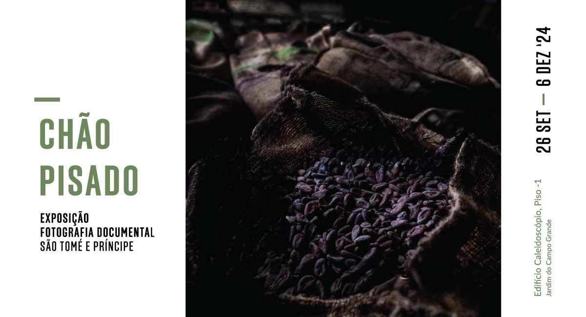 Exposição “Chão Pisado | São Tomé e Príncipe”