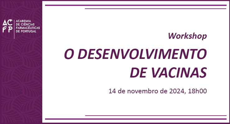 Workshop “O Desenvolvimento de Vacinas”