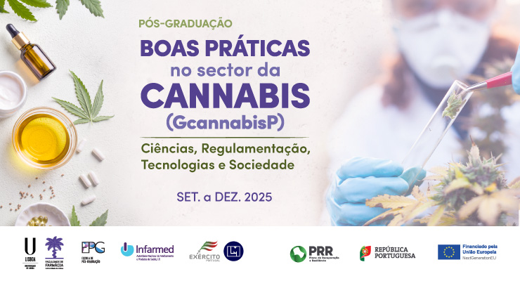 Pós-Graduação – Boas Práticas no Sector da Cannabis (GcannabisP): Ciências, Regulamentação, Tecnologias e Sociedade