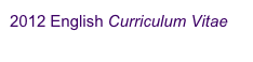 2012 English Curriculum Vitae